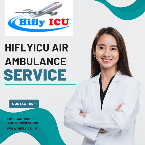 Professional Medical Care Air Ambulance Service in Ranchi by Hiflyicu.png