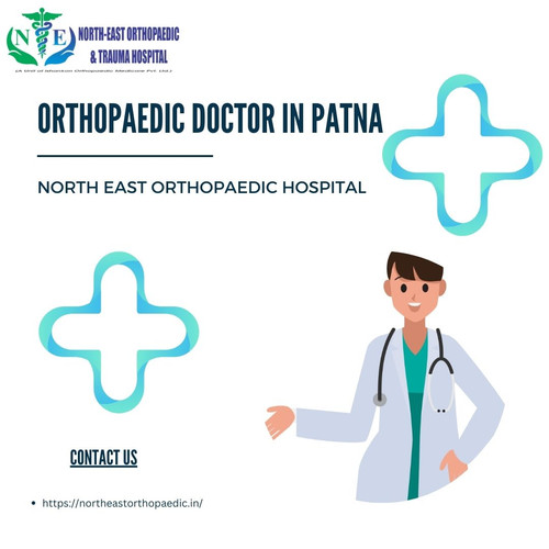 Best Orthopaedic Doctor in Patna: North East Orthopaedic Hospital.jpg