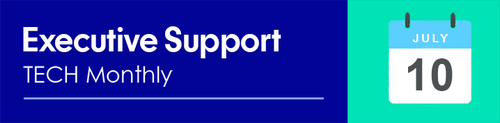 Exec Support Tech month banner July.png