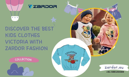 Discover the Best Kids Clothes Victoria with Zardor Fashion.jpg