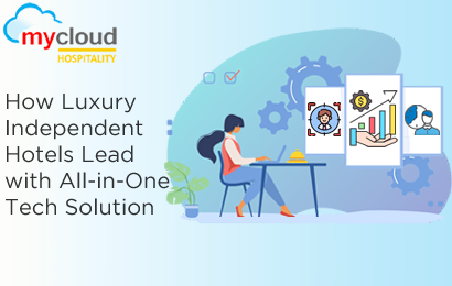 How Luxury Independent Hotels Lead with All-in-One Tech Solution.png