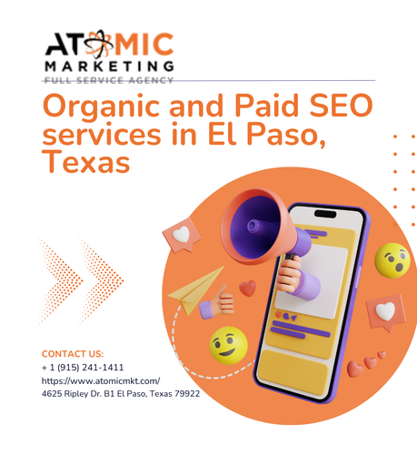 Organic and Paid SEO services in El Paso, Texas Advanced Graphic Design Atomic Marketing.png