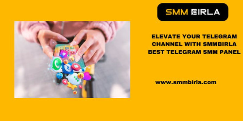 ELEVATE YOUR TELEGRAM CHANNEL WITH SMMBIRLA BEST TELEGRAM SMM PANEL.jpg