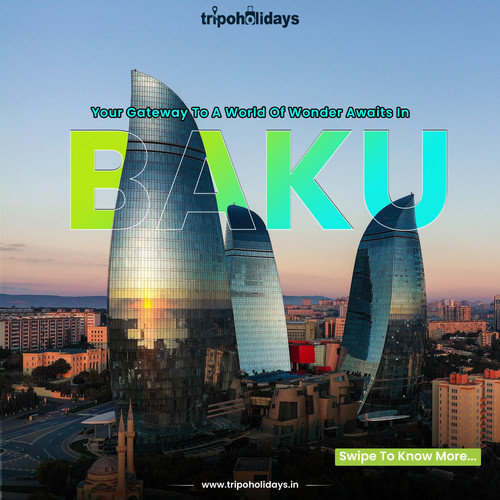 Best of Baku with Top Tour Packages from India.jpg