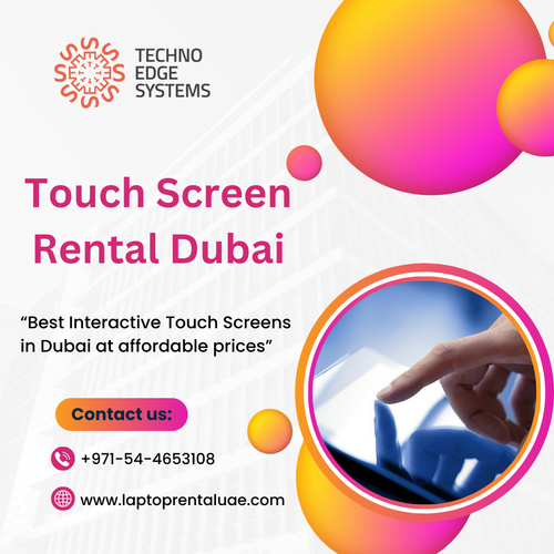 Looking for High-Quality Touch Screen Rentals in Dubai.png