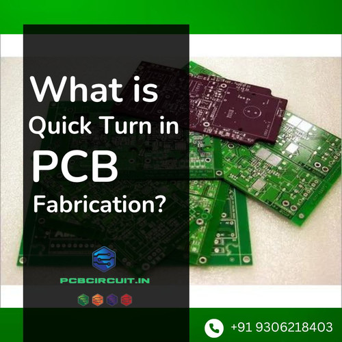What is Quick Turn in PCB Fabrication.jpg