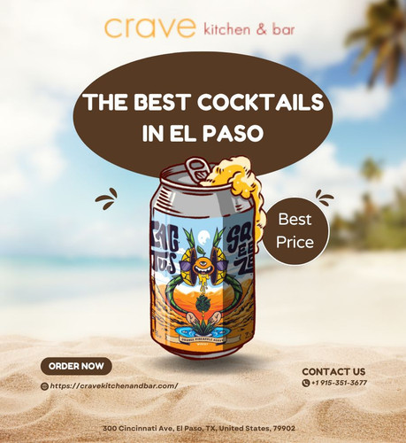 Crave Kitchen and Bar The Best Cocktails in El Paso.jpg