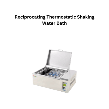 Reciprocating Thermostatic Shaking Water Bath.png
