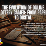 The Evolution of Online Lottery Games: From Paper to Digital