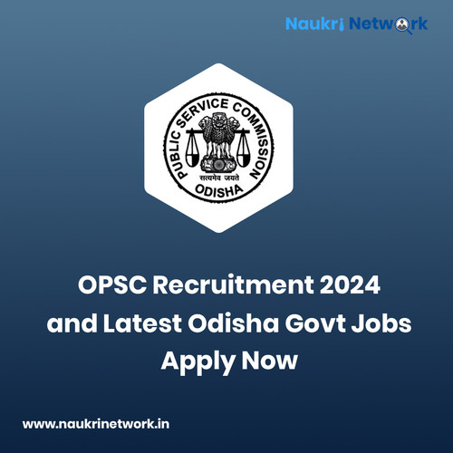 OPSC Recruitment 2024 and Latest Odisha Govt Jobs Apply Now.jpg