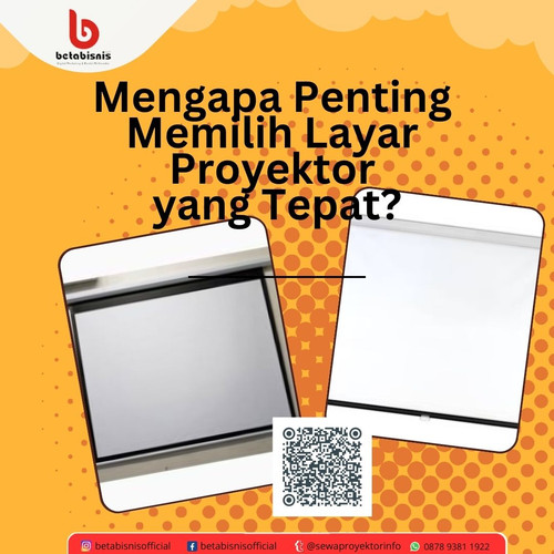 Mengapa Penting Memilih Layar Proyektor yang Tepat (1).jpg