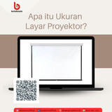 Mengapa Penting Memilih Layar Proyektor yang Tepat (2)