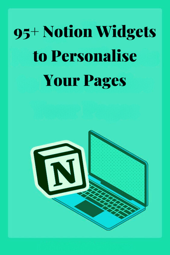 95+ Notion Widgets to Personalise Your Pages.png