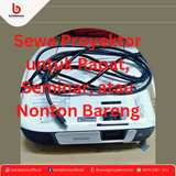 Sewa Proyektor untuk Rapat, Seminar, atau Nonton Bareng