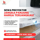 Sewa Proyektor Jangka Panjang Harga Terjangkau!