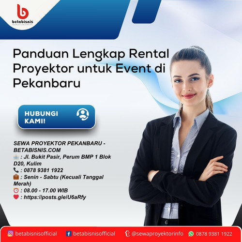 Panduan Lengkap Rental Proyektor untuk Event di Pekanbaru.jpg