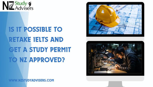 Is it Possible to Retake IELTS and Get a Study Permit to NZ Approved?.jpg