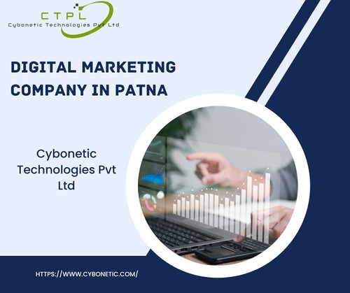 Digital Marketing Company in Patna: Cybonetic Technologies Pvt Ltd.jpg