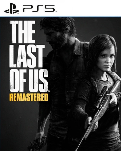 The Last of Us™ Remastered