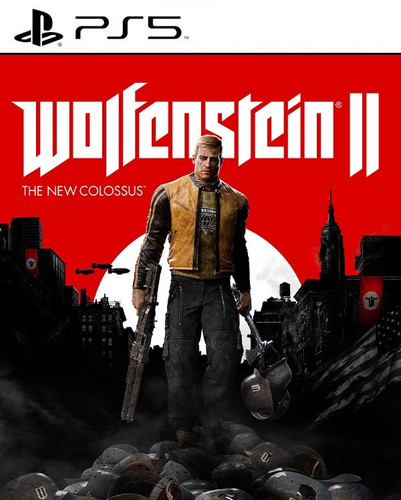 Wolfenstein® II: The New Colossus™