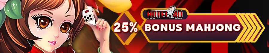 Hotel4D BONUS MAHJONG 25%