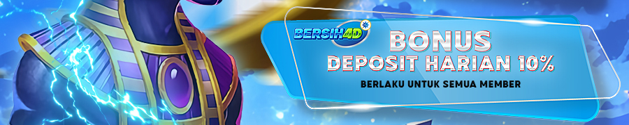 BERSIH4D Bonus Deposit Harian 10%