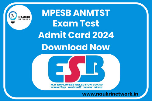 MPESB ANMTST Exam Test Admit Cards 2024 Download Now.jpg