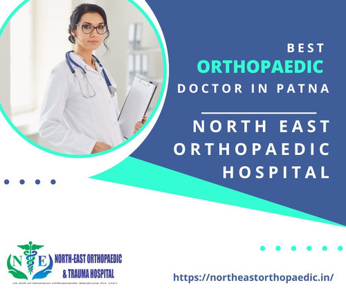 Top Orthopaedic Doctor in Patna: North East Orthopaedic Hospital.jpg