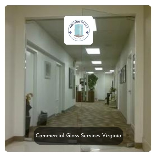 Premium Commercial Glass Services in Virginia | Modern Glass Designs.jpg