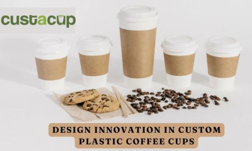 Innovative Designs in Personalized Plastic Coffee Cups.jpg