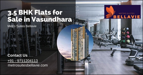 3.5 BHK Flats for Sale in Vasundhara - Metro Suites Bellavie.jpg