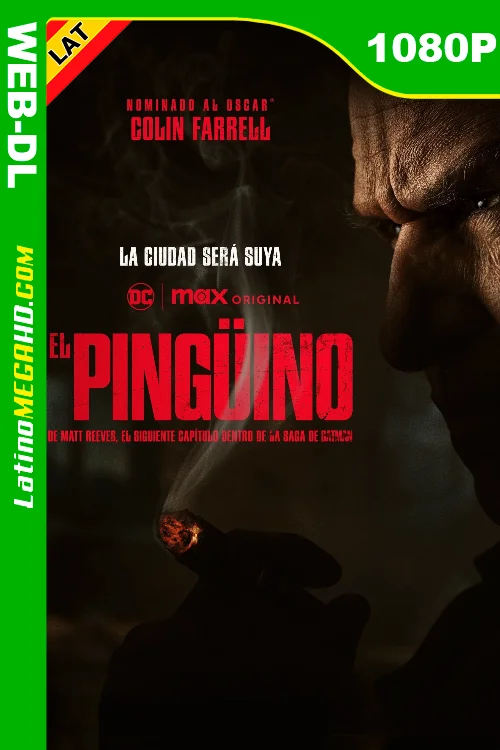 El Pingüino (Serie de TV) Temporada 1 (2024) Latino HD MAX WEB-DL 1080P