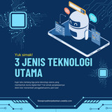 3 Jenis Teknologi Utama M