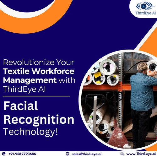 Revolutionize Your Textile Workforce Management with ThirdEye AI Face Recognition Technology.jpg