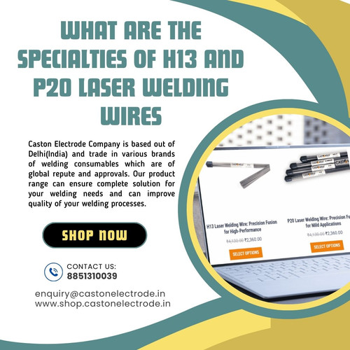What are the specialties of H13 and P20 Laser Welding Wires.jpg