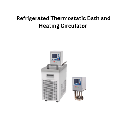 Refrigerated Thermostatic Bath and Heating Circulator.png