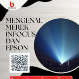 mengenal merk infocus dan epson