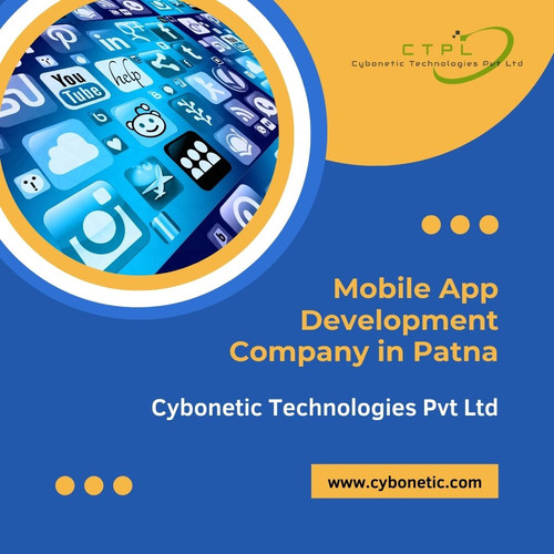 Mobile App Development Company in Patna: Cybonetic Technologies Pvt Ltd.jpg
