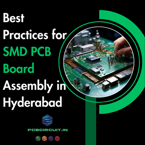 Best Practices for SMD PCB Board Assembly in Hyderabad.png