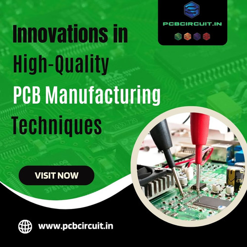 Innovations in High-Quality PCB Manufacturing Techniques.jpg