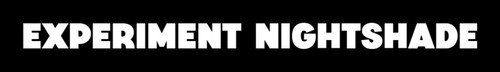 EXPERIMENT NIGHTSHADE 09 09 2024