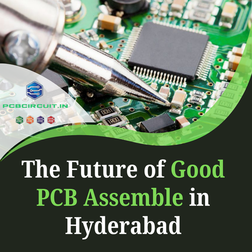 The Future of Good PCB Assemble in Hyderabad.png