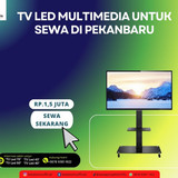 TV LED Multimedia untuk Sewa di Pekanbaru