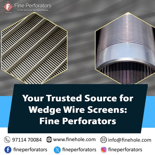 Your Trusted Source for Wedge Wire Screens: Fine Perforators.jpg