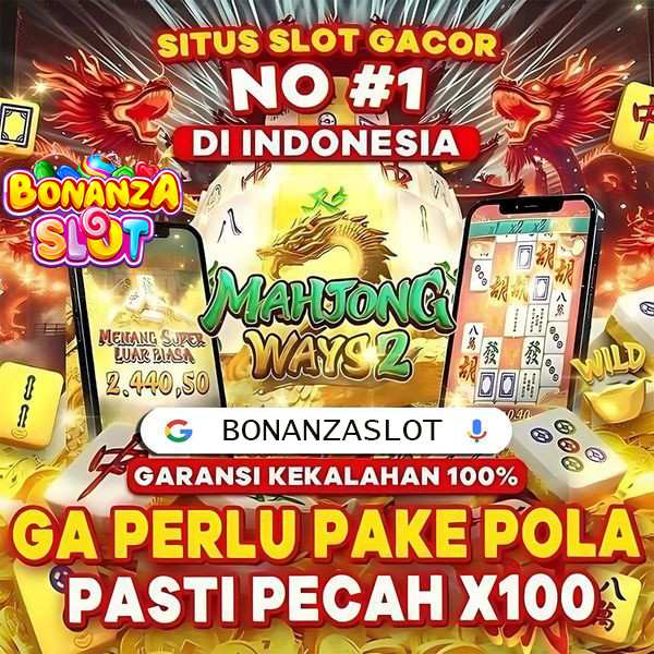 BONANZASLOT 🔗 LINK ALTERNATIF VERY HOT HIGH RETURN MANTAP-MANTAP