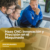 Haas CNC Innovación y Precisión en el Maquinado