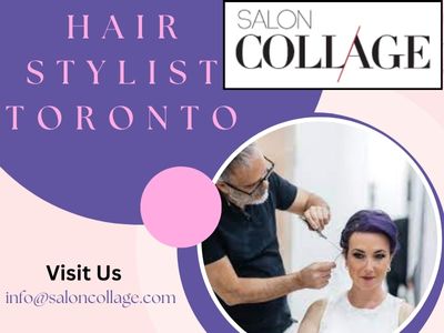 Discover The Best Hair Stylist In Toronto For Your Perfect Look.jpg
