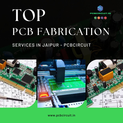 Top PCB Fabrication Services in Jaipur - Pcbcircuit.jpg