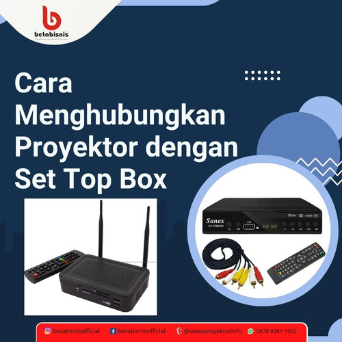 Cara Menghubungkan Proyektor dengan Set Top Box.jpg