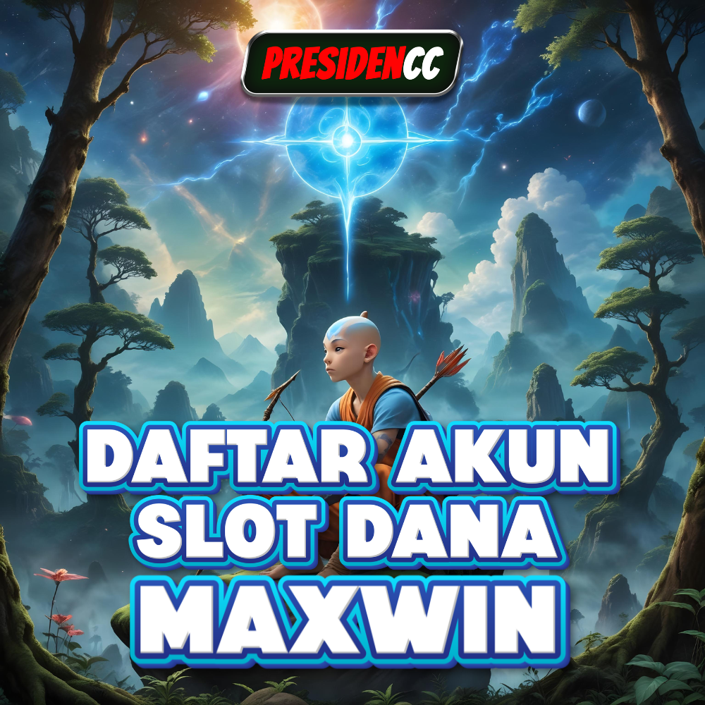 PRESIDENCC : Daftar Situs Slot Deposit Dana Termurah Dan Mudah Maxwin 